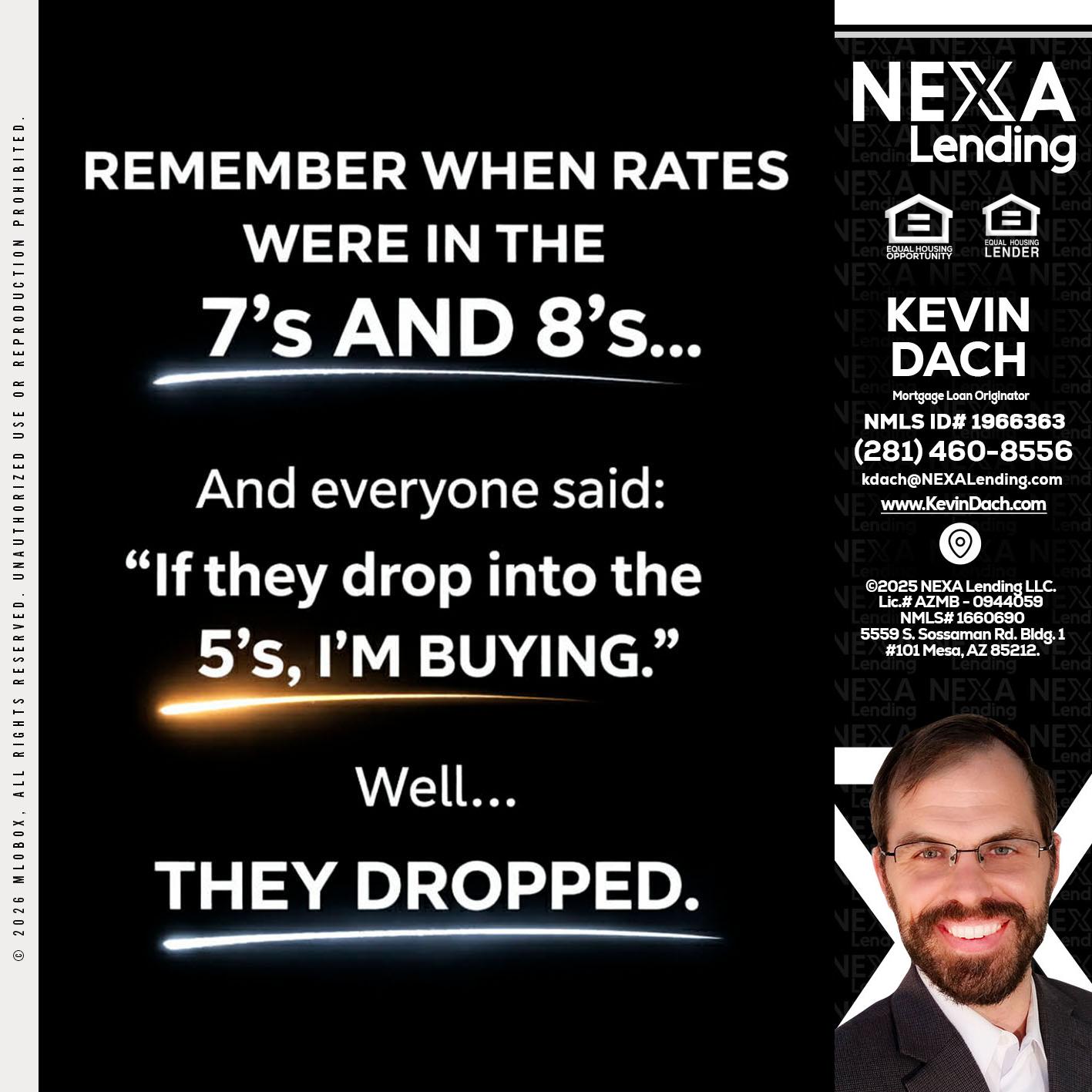 REMEMBER WHEN - Kevin Dach -Loan Officer