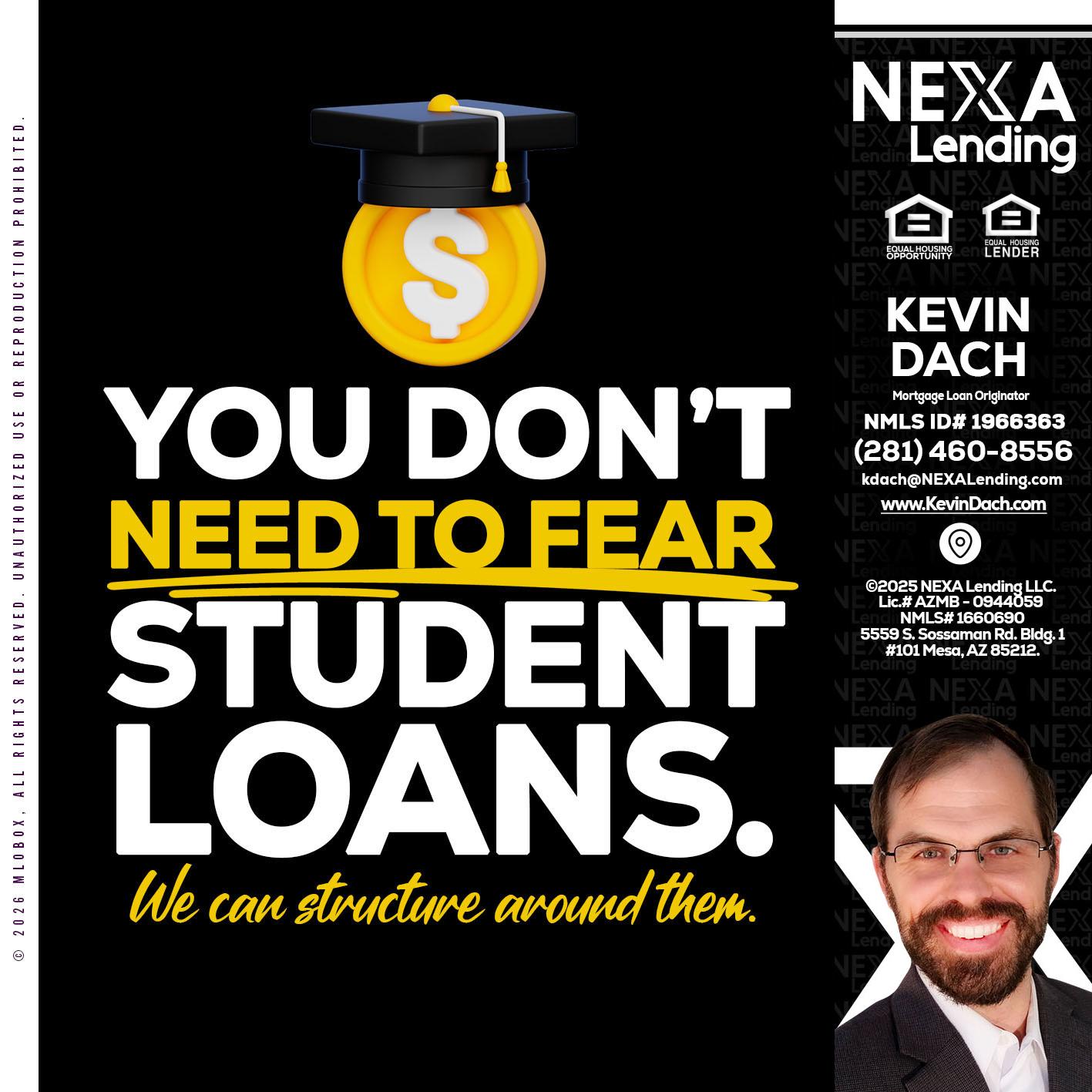 YOU DONT NEED - Kevin Dach -Loan Officer