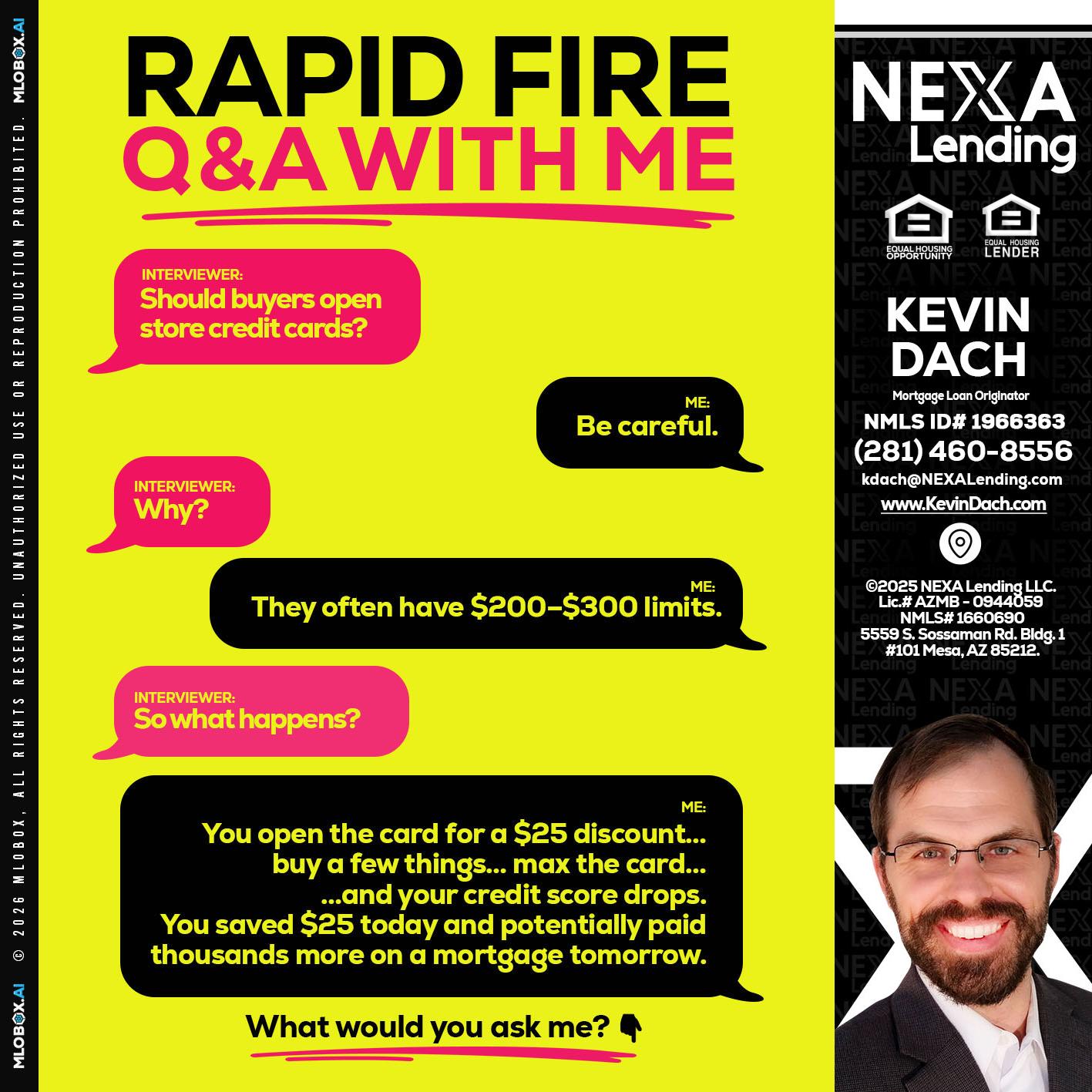 RAPID FIRE Q&A - Kevin Dach -Loan Officer