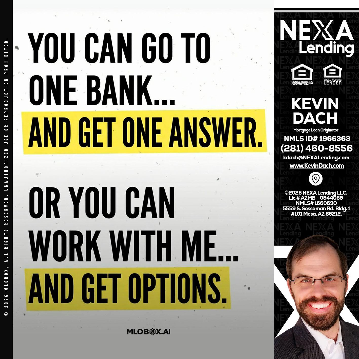 YOU CAN GO TO - Kevin Dach -Loan Officer
