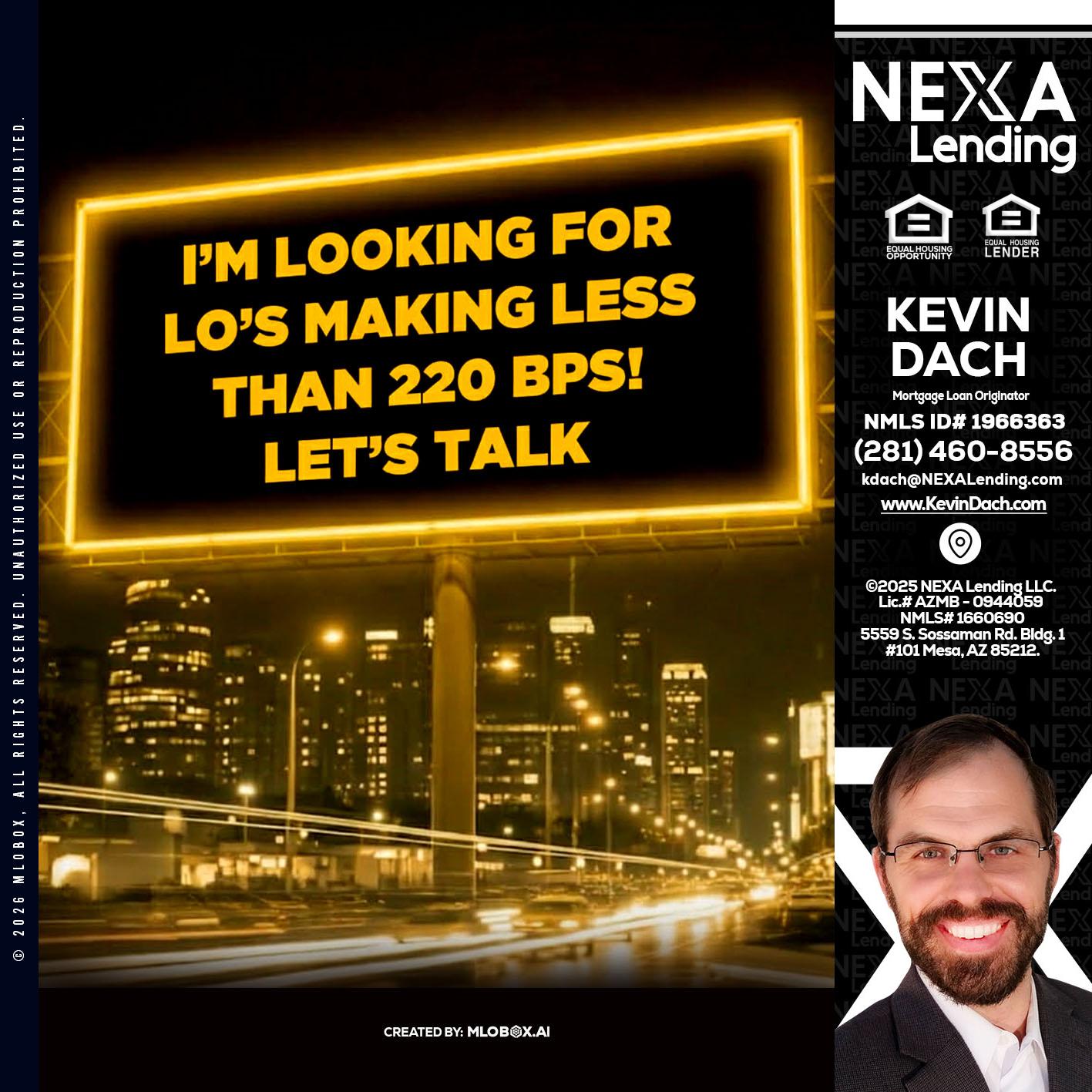 Looking for MLOs - Kevin Dach -Loan Officer