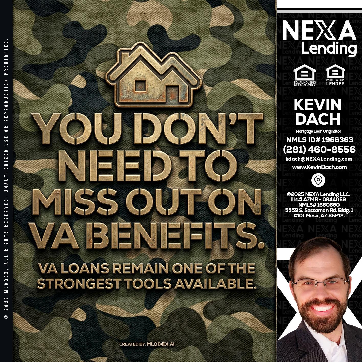 you don't need - Kevin Dach -Loan Officer