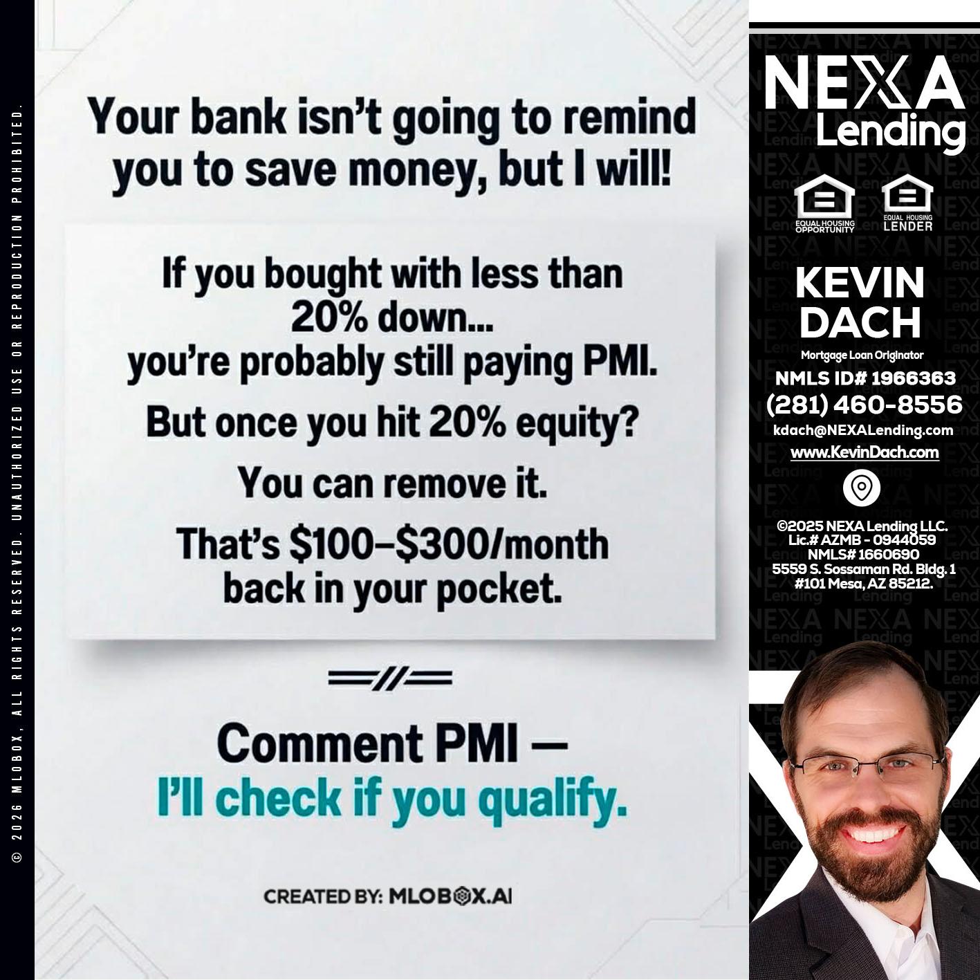 YOUR BANK ISNT - Kevin Dach -Loan Officer