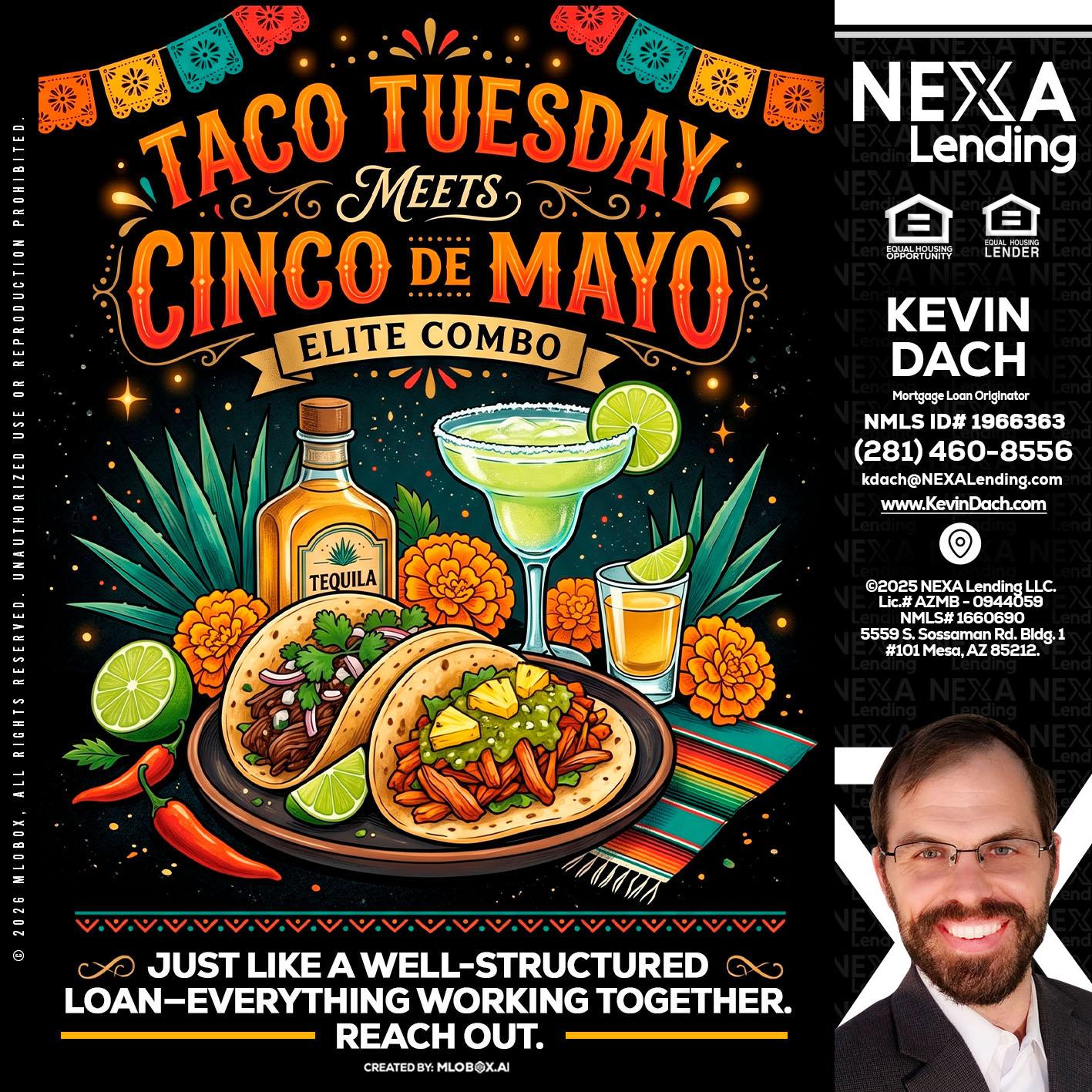 TACO TUESDAY - Kevin Dach -Loan Officer