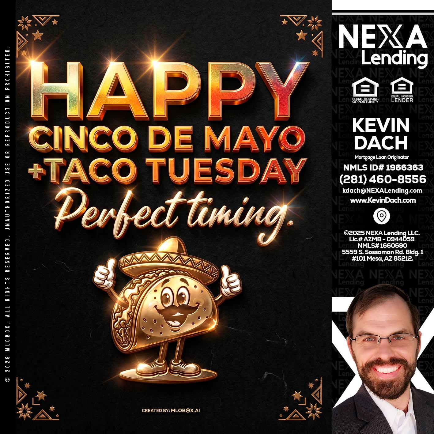 happy 5 de mayo - Kevin Dach -Loan Officer
