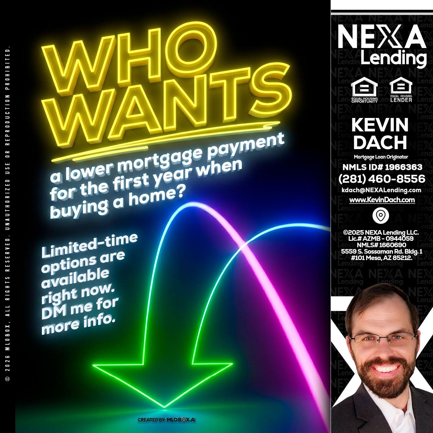 WHO WANTS - Kevin Dach -Loan Officer