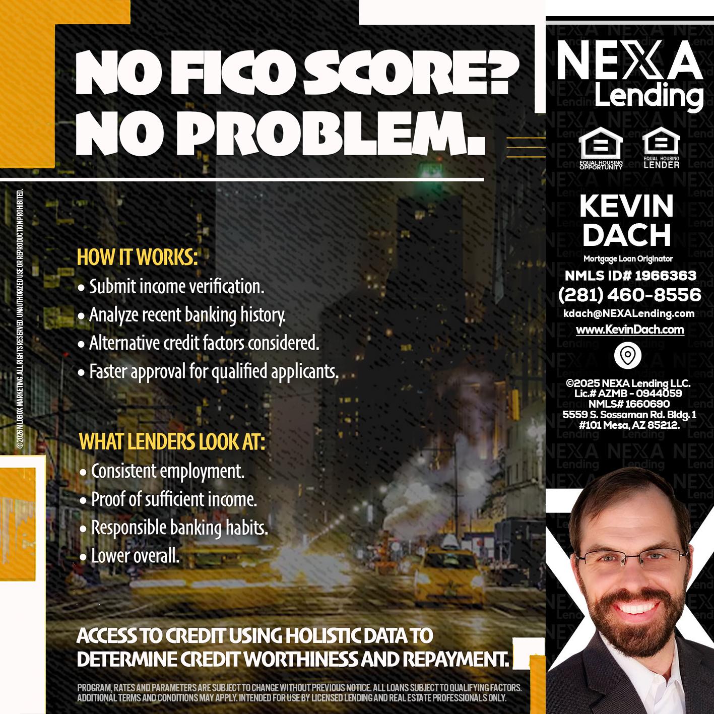 NO FICO SCORE? - Kevin Dach -Loan Officer