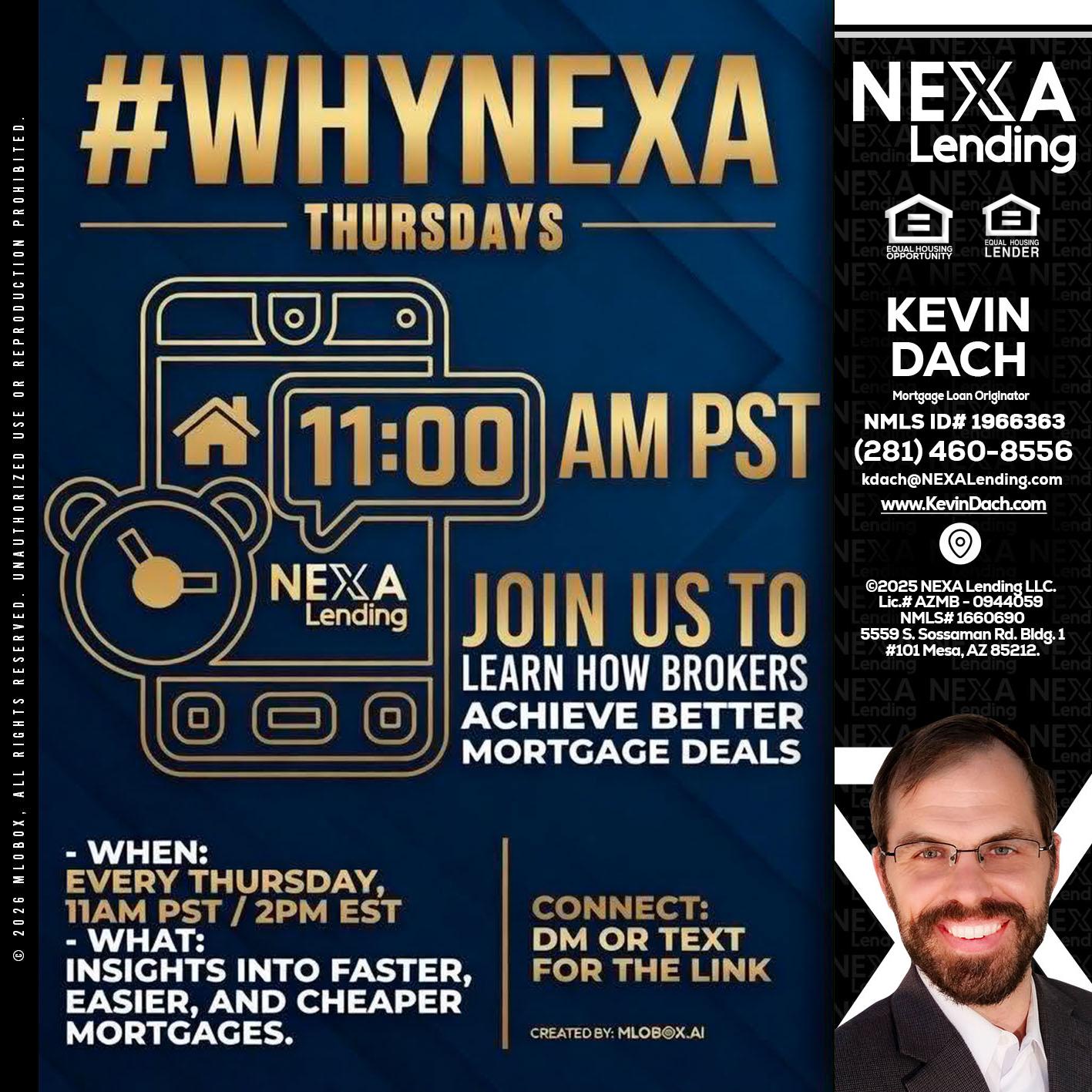 WHY NEXA THURDAYS - Kevin Dach -Loan Officer