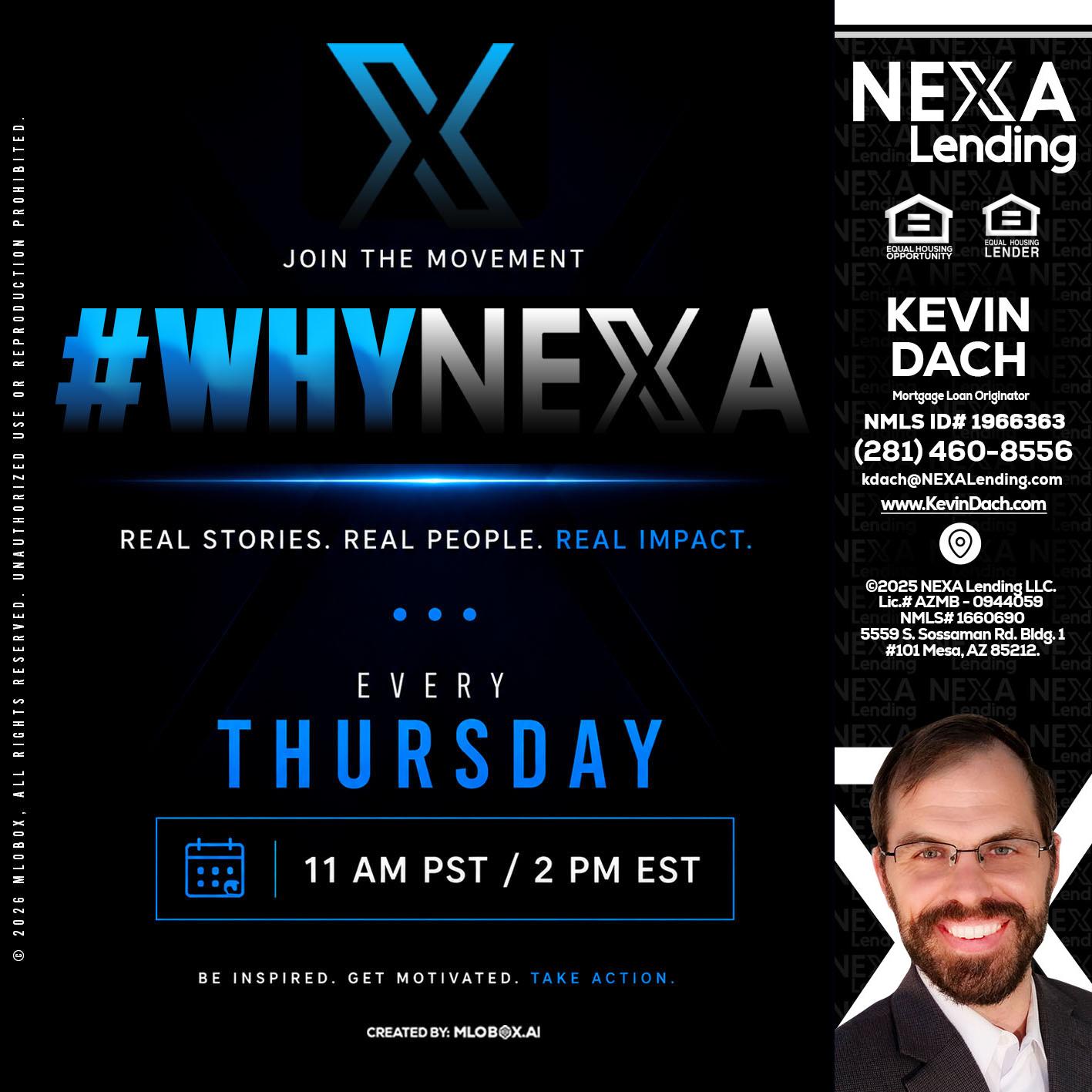 why NEXA - Kevin Dach -Loan Officer