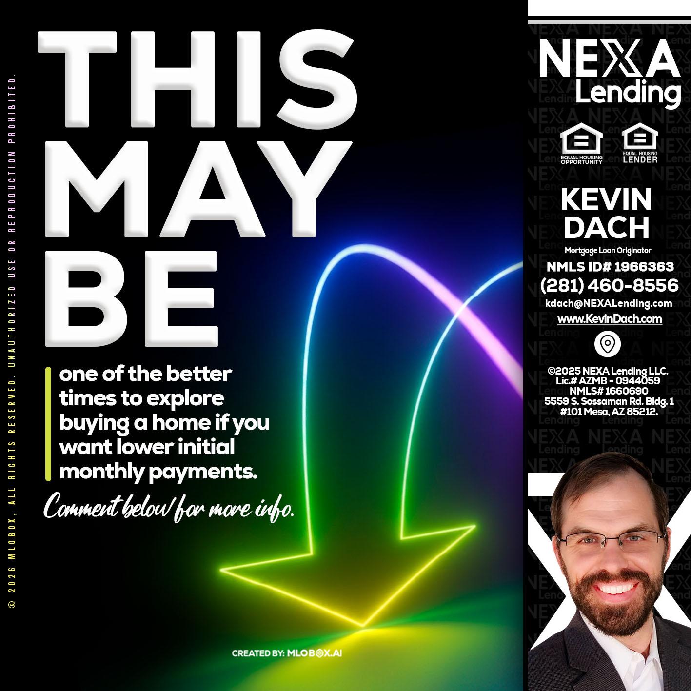 THIS MAY BE - Kevin Dach -Loan Officer