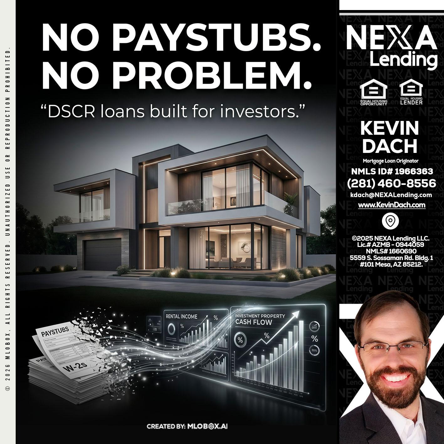 no paystub - Kevin Dach -Loan Officer