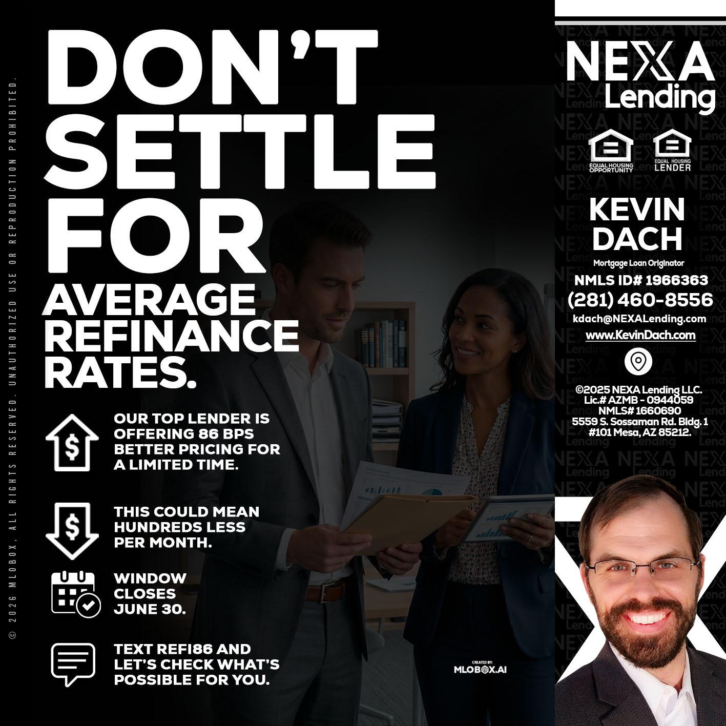 dont settle - Kevin Dach -Loan Officer