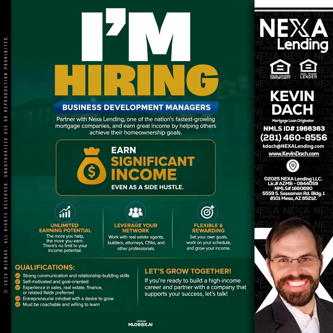 IM HIRING - Kevin Dach -Loan Officer