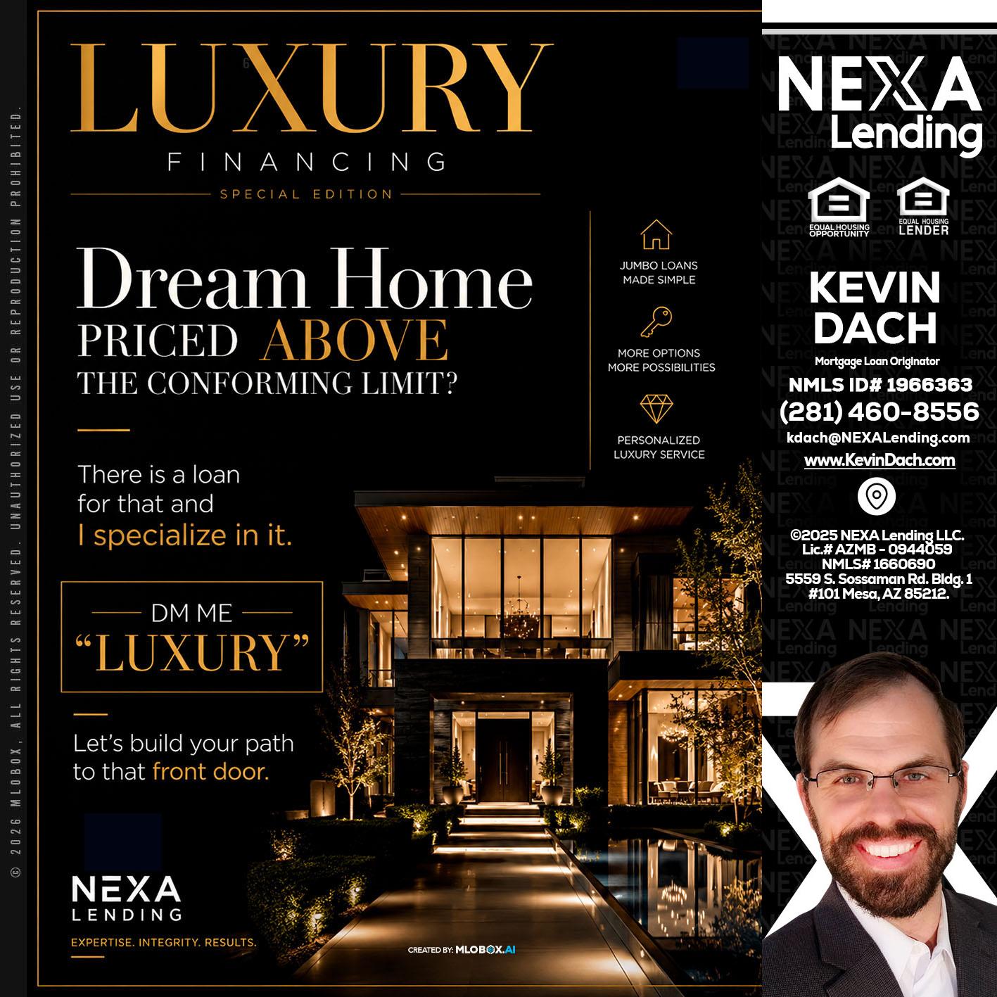 LUXURY - Kevin Dach -Loan Officer