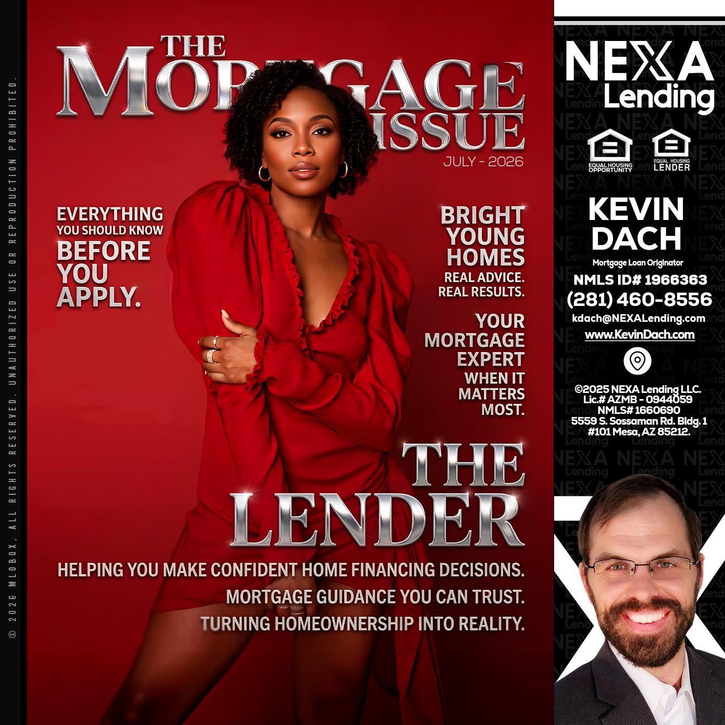 THE MORTGAGE ISSUE JULY - Kevin Dach -Loan Officer