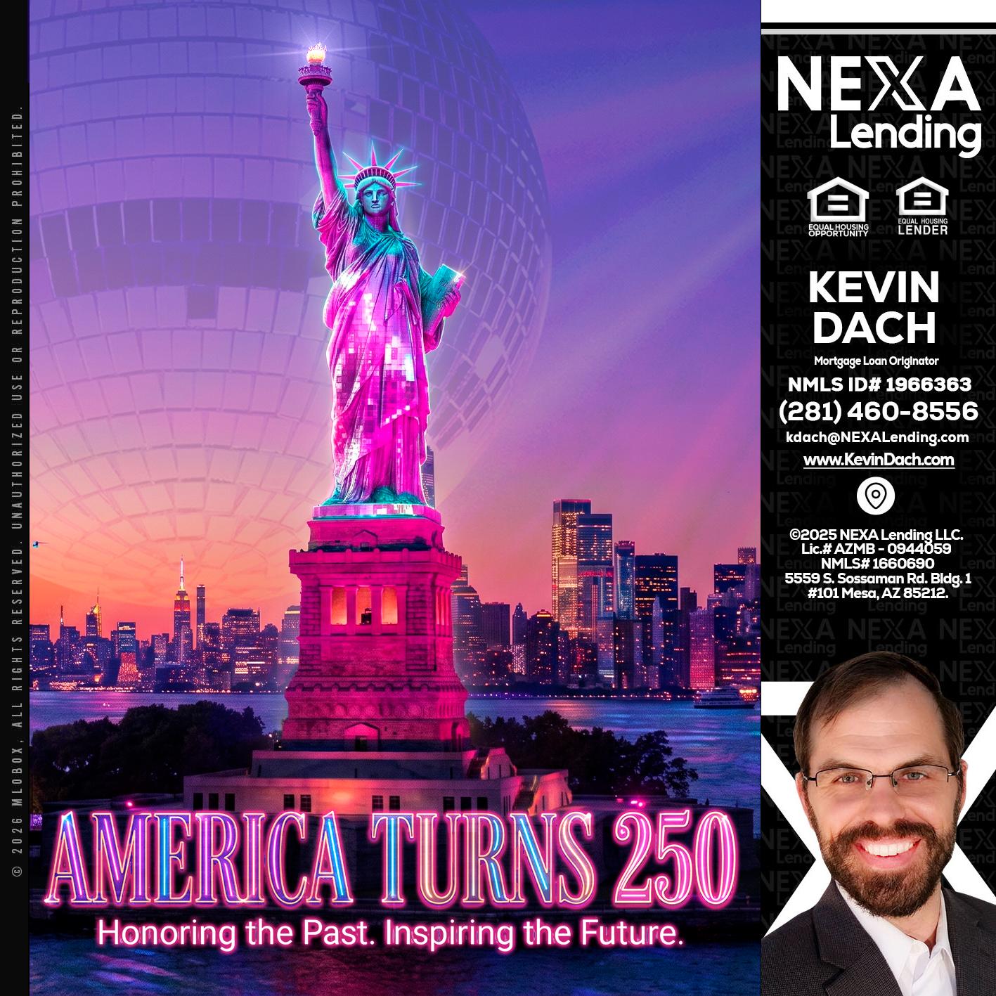 AMERICA TURNS 250 - Kevin Dach -Loan Officer