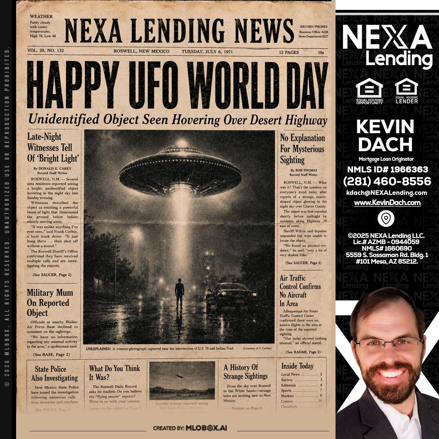 HAPPY UFO WORLD DAY - Kevin Dach -Loan Officer