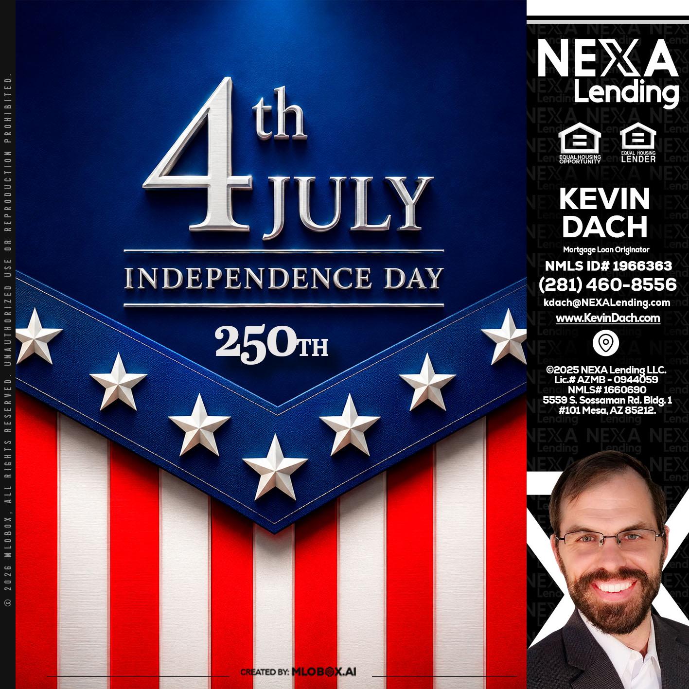 4th of july - Kevin Dach -Loan Officer