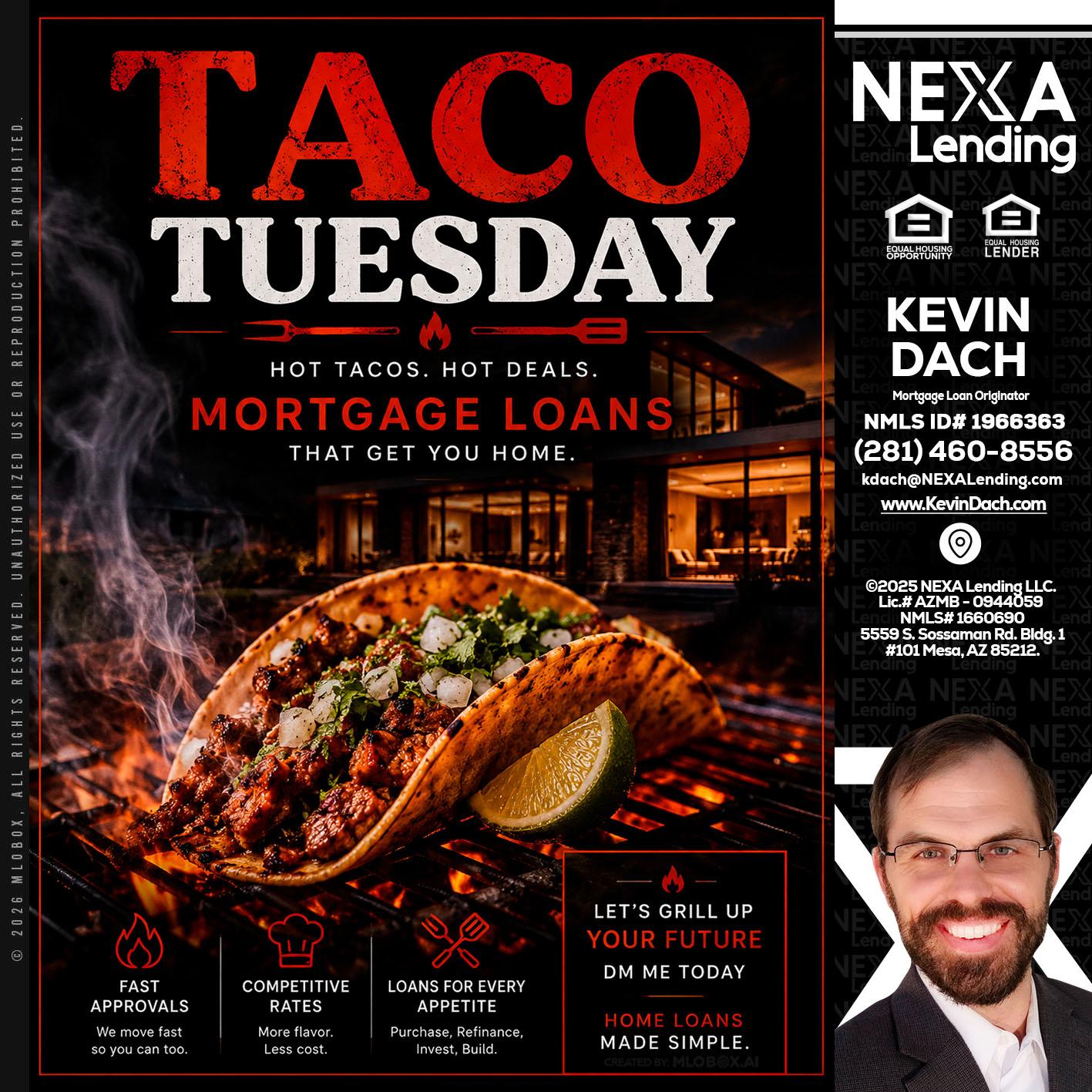 TACO TUESDAY - Kevin Dach -Loan Officer