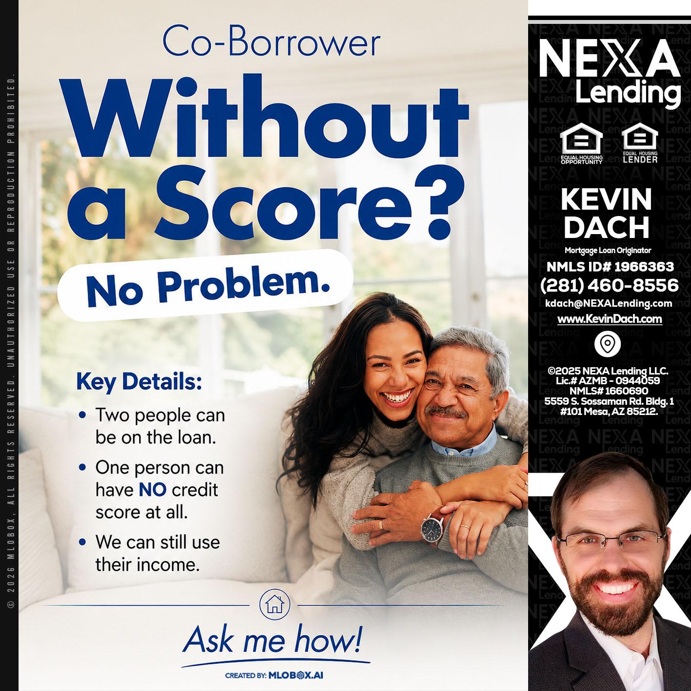 WITHOUT SCORE? - Kevin Dach -Loan Officer