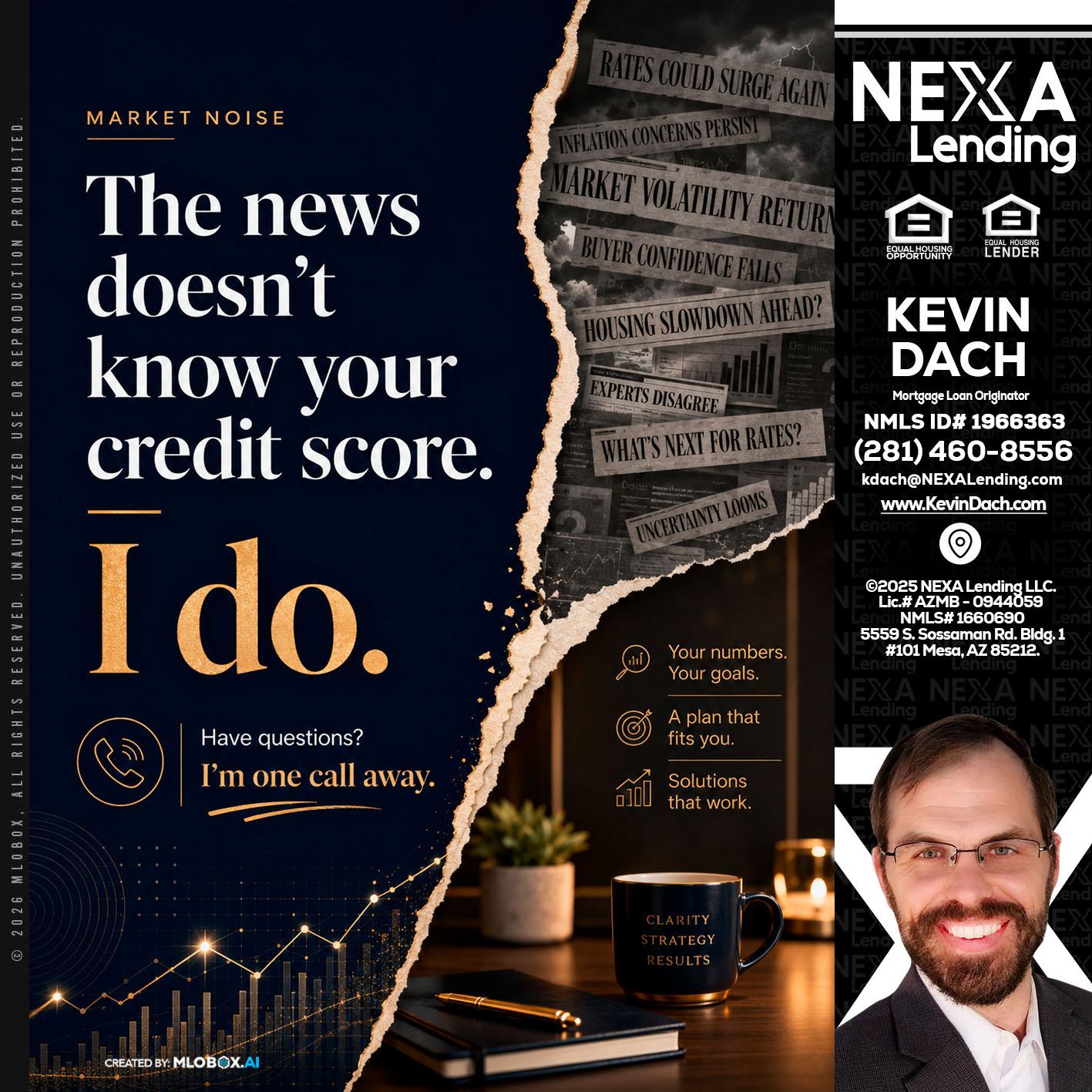 MARKET NOISE - Kevin Dach -Loan Officer