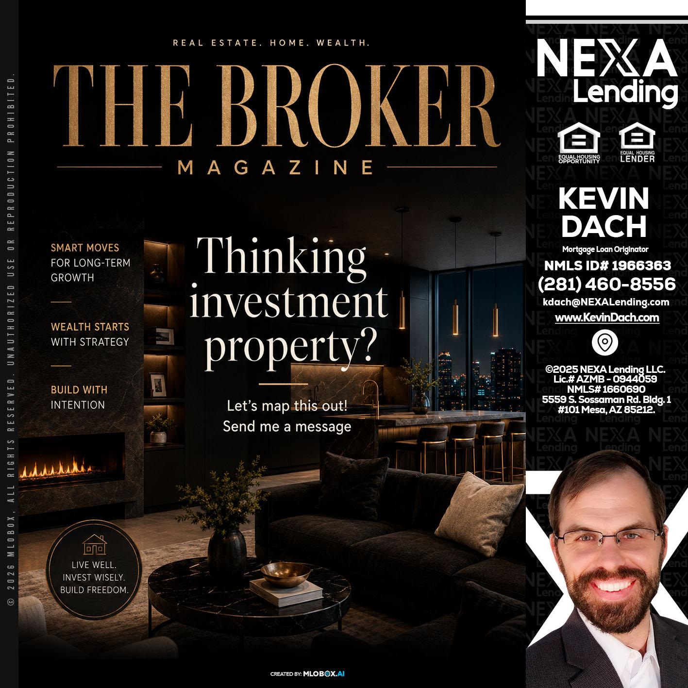 THE BROKER - Kevin Dach -Loan Officer