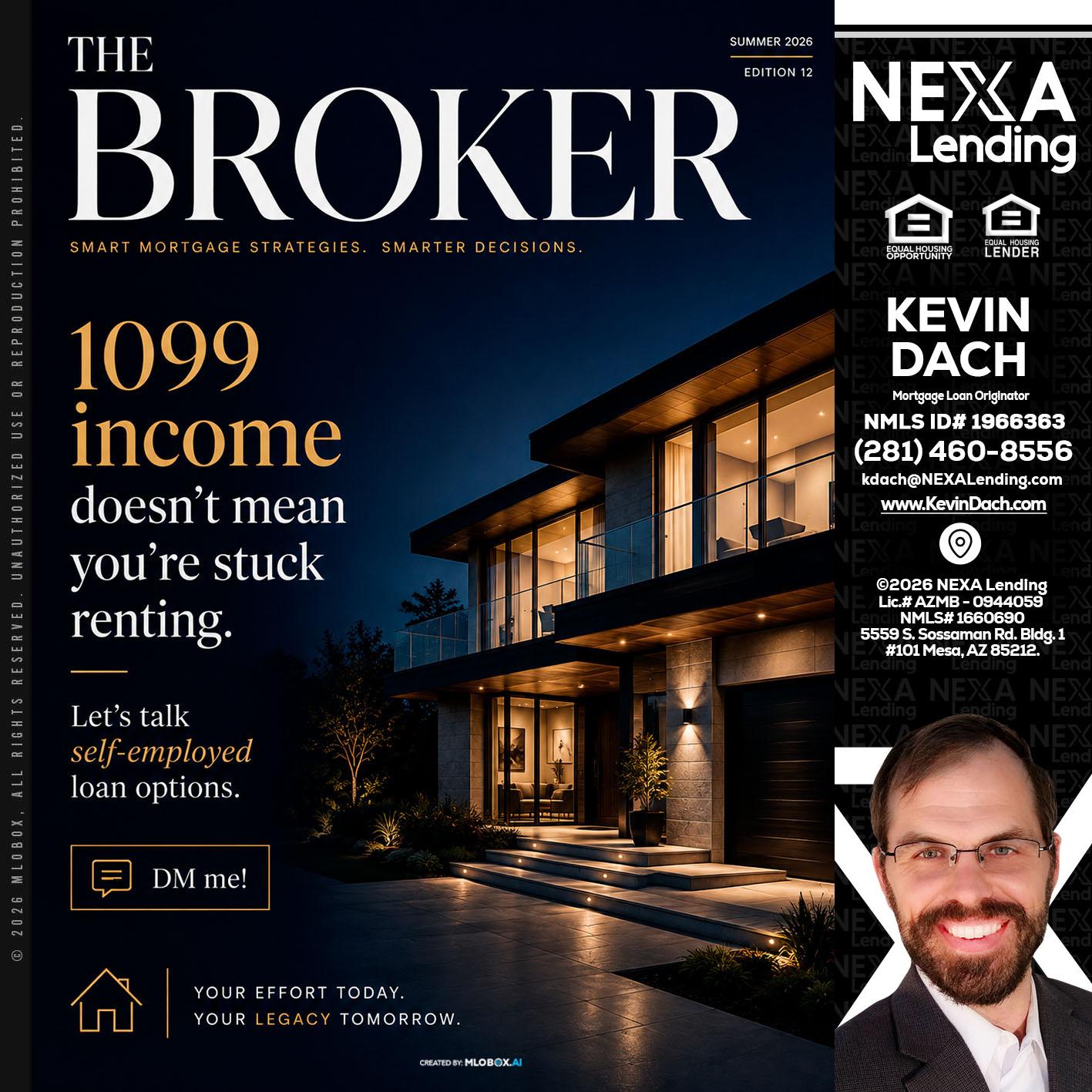 THE BROKER - Kevin Dach -Loan Officer