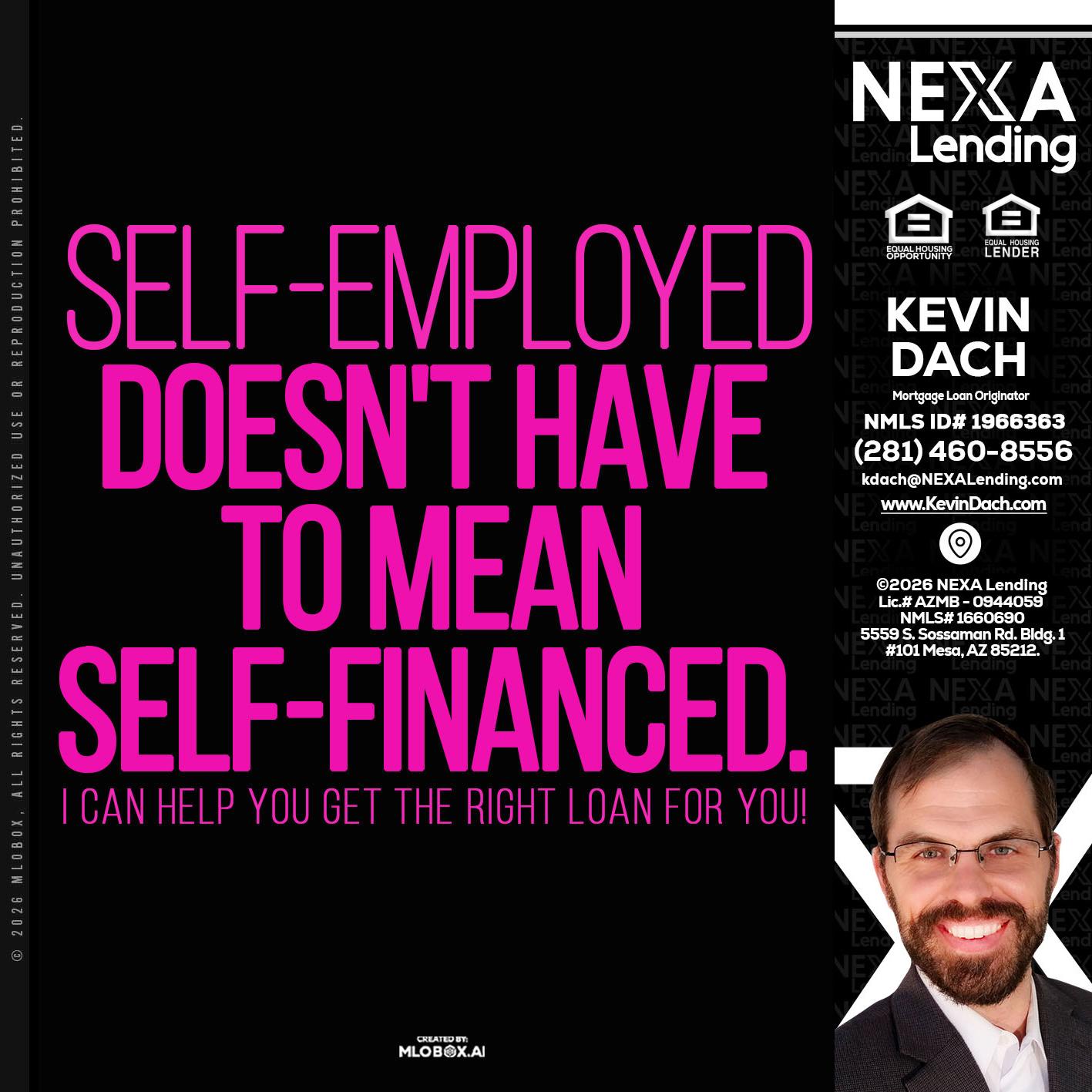 self employed - Kevin Dach -Loan Officer