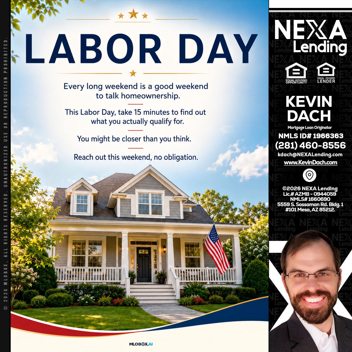 LABOR DAY - Kevin Dach -Loan Officer