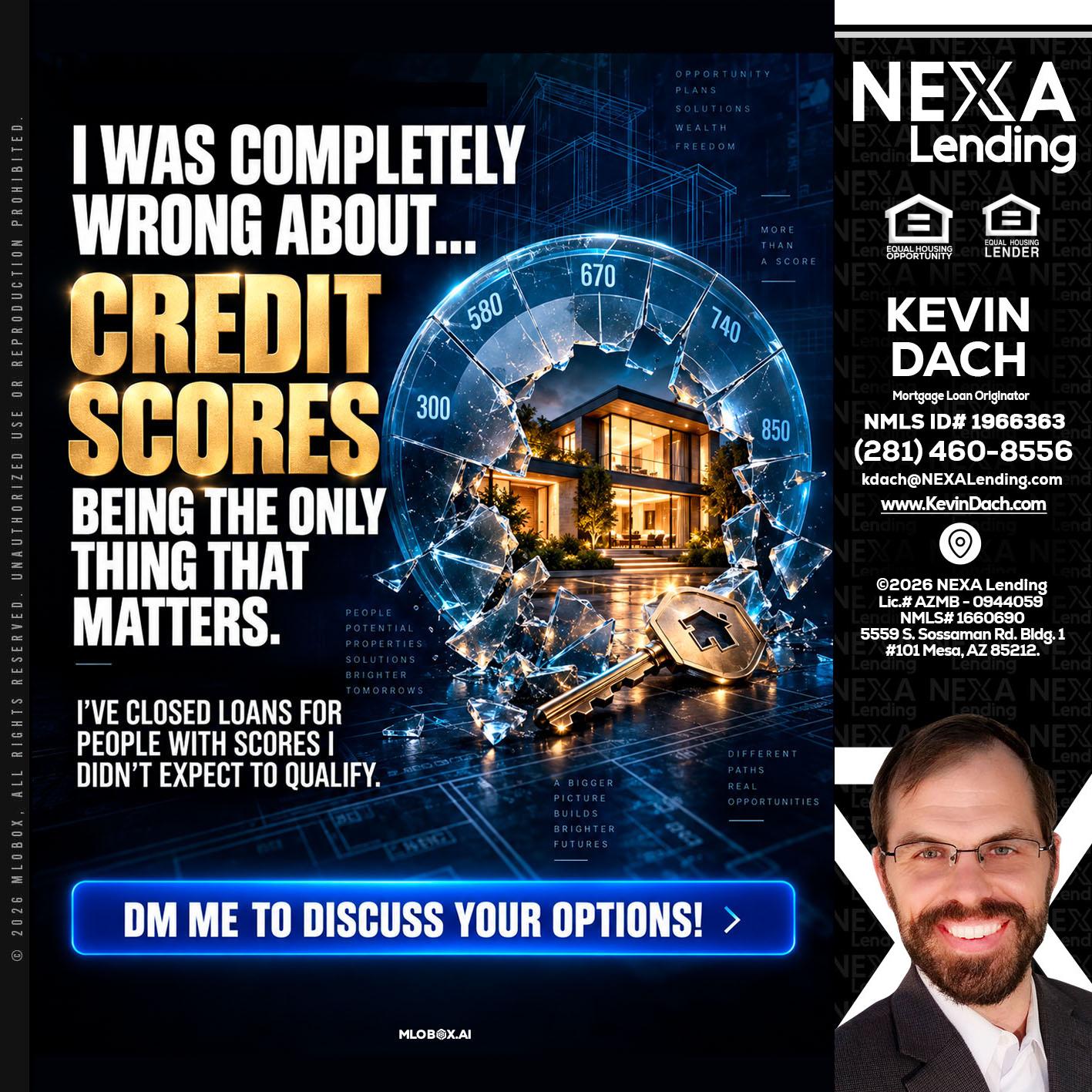 I WAS COMPLETY - Kevin Dach -Loan Officer