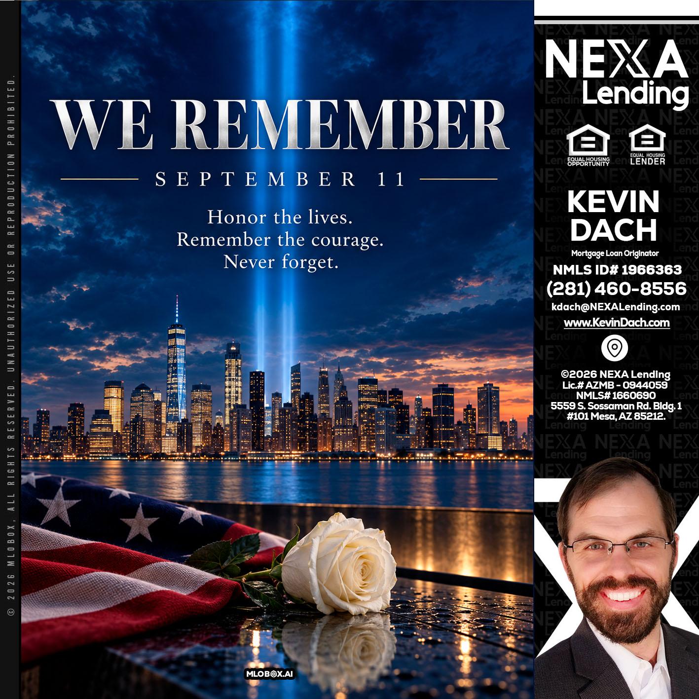 WE REMEMBER - Kevin Dach -Loan Officer