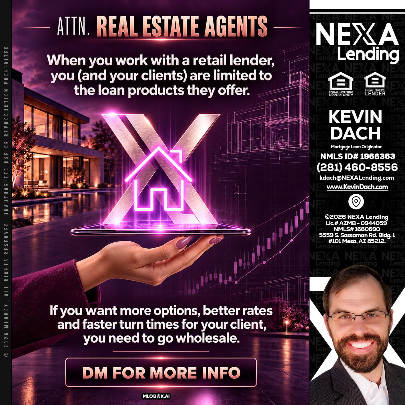 REAL ESTATE AGENTS - Kevin Dach -Loan Officer