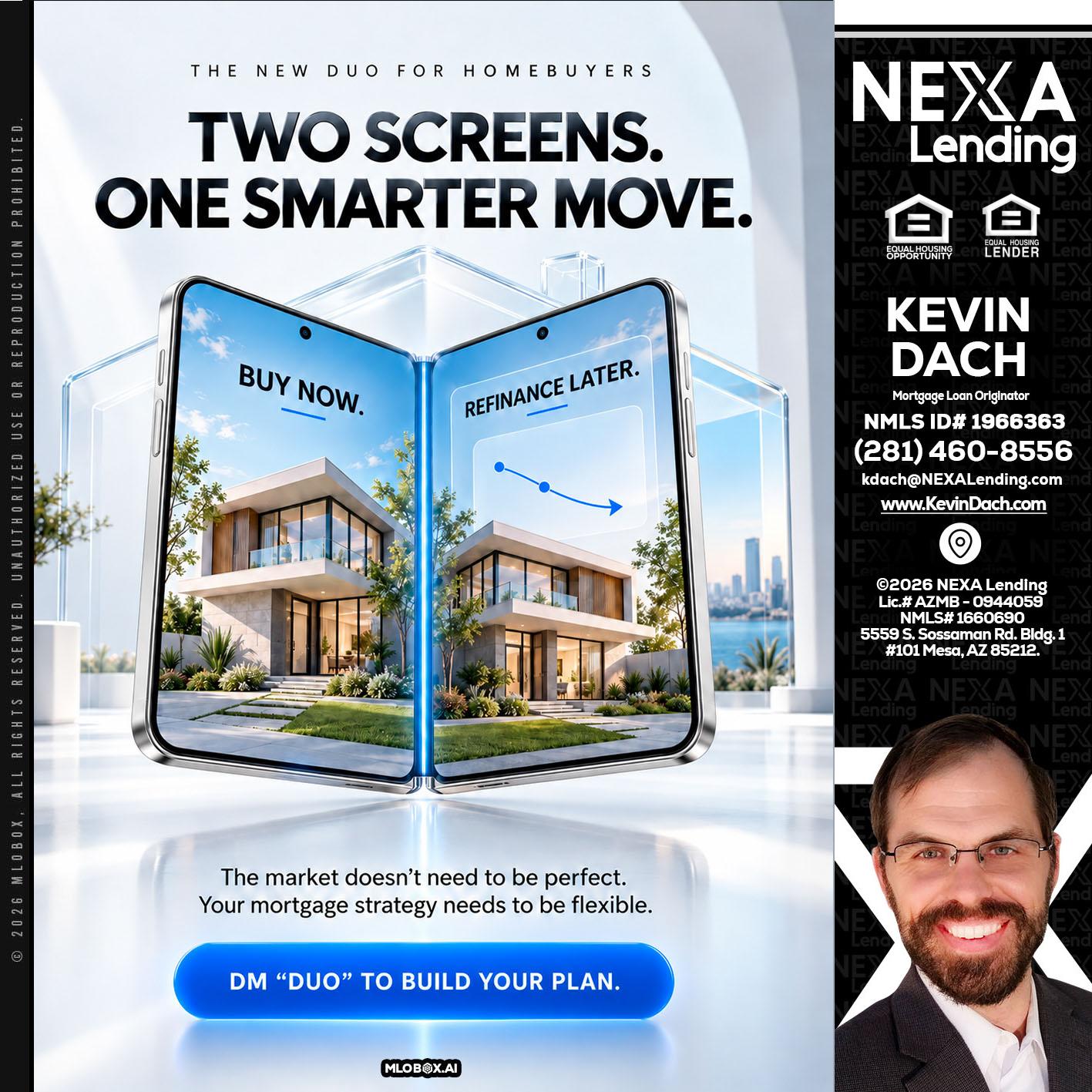 TWO SCREENS - Kevin Dach -Loan Officer