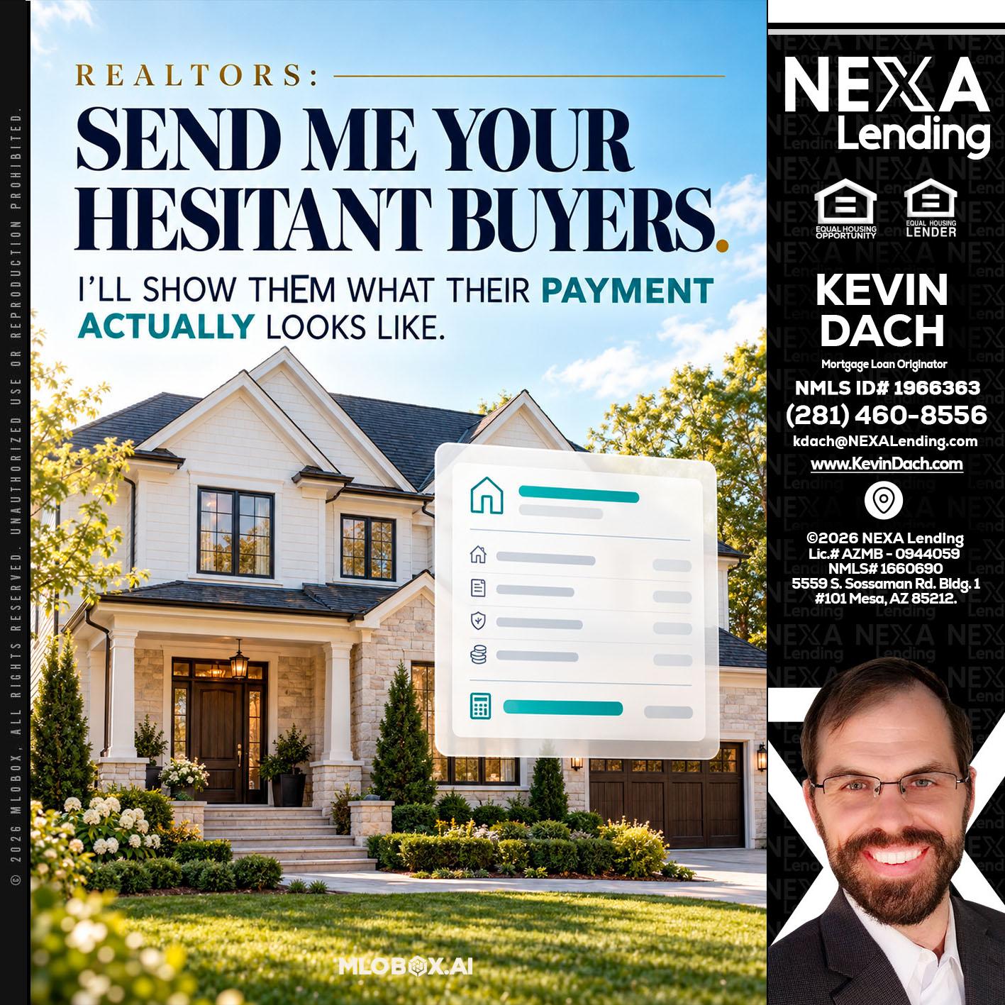 SEND ME YOUR - Kevin Dach -Loan Officer