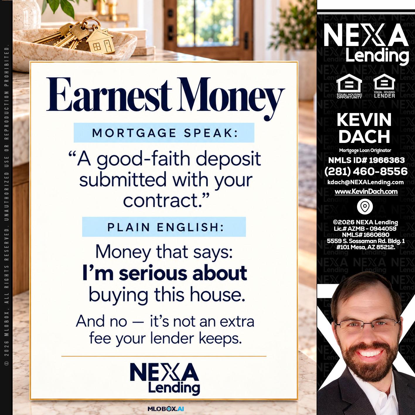 EARNEST MONEY - Kevin Dach -Loan Officer